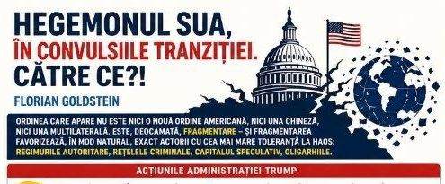 Hegemonul SUA, în convulsiile tranziţiei. Către ce?! Hegemonul SUA, în convulsiile tranziţiei. Către ce?!